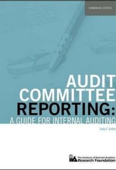 Picture of Audit Committee Reporting: A Guide for Internal Auditing