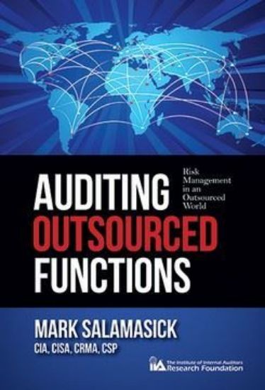 Picture of Auditing Outsourced Functions: Risk Management in an Outsourced World - eBook